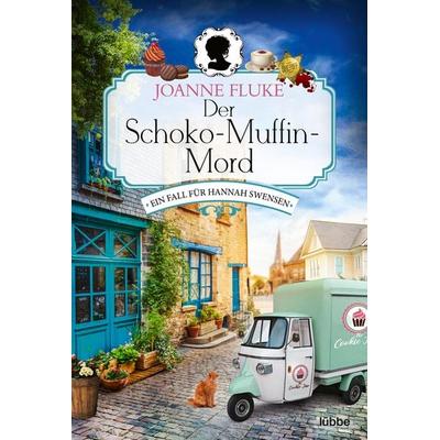 Der Schoko-Muffin-Mord, Taschenbuch von Joanne Fluke, Lübbe, 978-3-404-19095-9