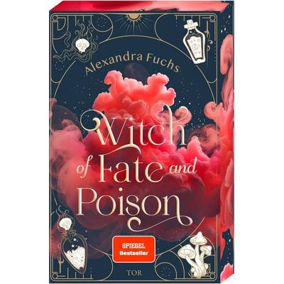 Witch of Fate and Poison, Taschenbuch von Alexandra Fuchs, Fischer Tor, 978-3-596-71264-9