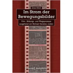 Im Strom der Bewegungsbilder, Fachbücher von Jonas Hänel
