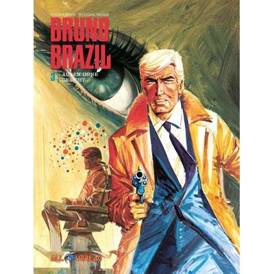 Vance, W: Bruno Brazil 03, Gebundene Ausgabe von Louis Albert,William Vance, All Verlag, 978-3-946522-60-7