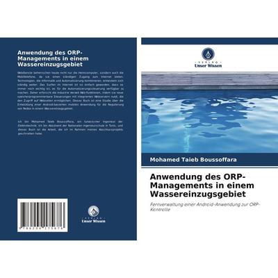 Anwendung des ORP-Managements in einem Wassereinzugsgebiet, Taschenbuch von Mohamed Taieb Boussoffara, Verlag Unser Wissen, 978-620-4-17567-6