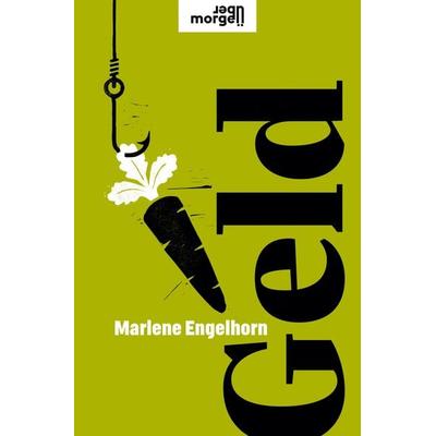 Geld, Gebundene Ausgabe von Marlene Engelhorn, Kremayr & Scheriau, 978-3-218-01327-7