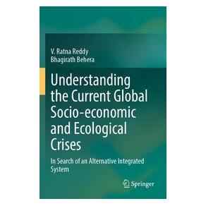 Umbreit Understanding the Current Global Socio-economic and Ecological Crises (Englisch, Softcover, Bhagirath Behera, V Ratna Reddy) (74700691)