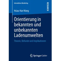 Orientierung in bekannten und unbekannten Ladenumwelten, Fachbücher von Hsiau-Han Wang