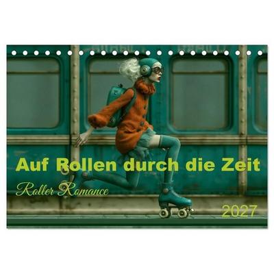 Auf Rollen durch die Zeit (Tischkalender 2027 DIN A5 quer), CALVENDO Monatskalender