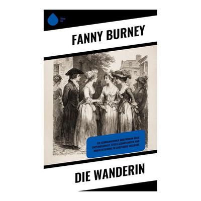 Die Wanderin, Taschenbuch von Fanny Burney, Copycat, 978-80-283-9435-6