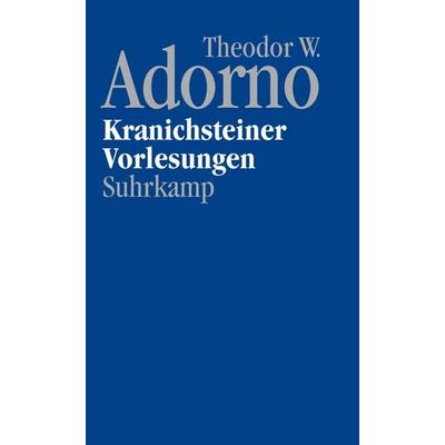 Nachgelassene Schriften. Abteilung IV: Vorlesungen, Gebundene Ausgabe von Theodor W. Adorno, Suhrkamp, 978-3-518-58597-9