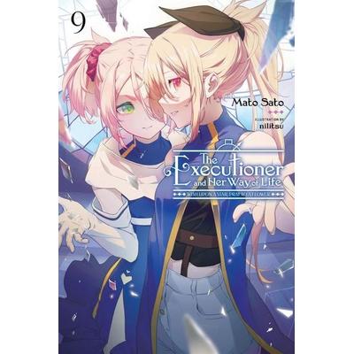 The Executioner and Her Way of Life, Vol. 9, Taschenbuch von Mato Sato, Workman