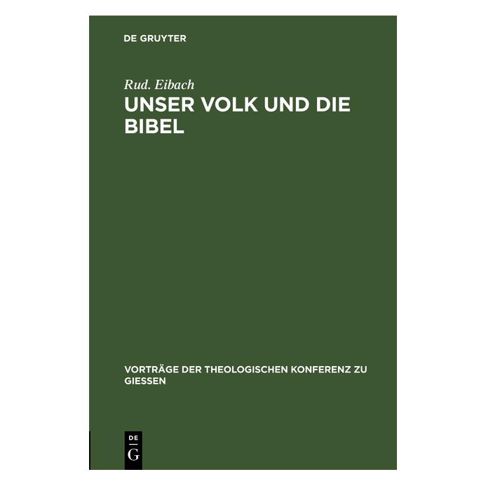 De Gruyter Eibach:Unser Volk und die Bibel (Deutsch, Hardcover, Rudolf Eibach) (67774210)