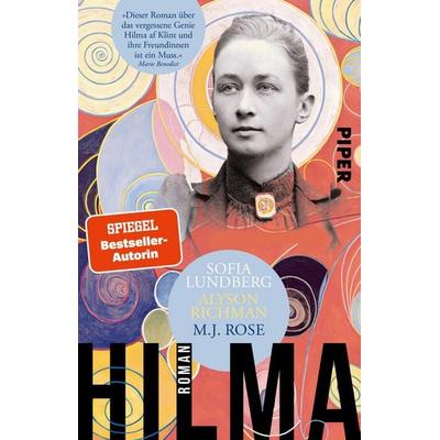 Hilma, Taschenbuch von Sofia Lundberg,Alyson Richman,M. J. Rose, Piper Taschenbuch, 978-3-492-32240-9