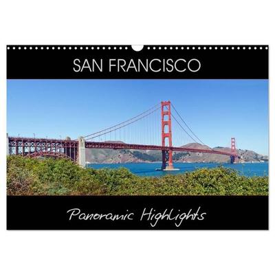 SAN FRANCISCO Panoramic Highlights (Wall Calendar 2027 DIN A3 landscape), CALVENDO 12 Month Wall Calendar