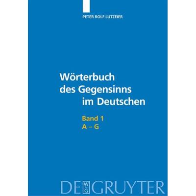 A-G, Gebundene Ausgabe von Peter Rolf Lutzeier, De Gruyter, 978-3-11-019000-7