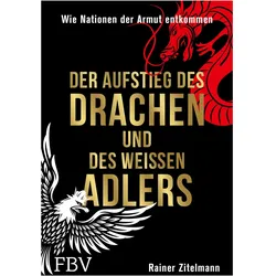 Der Aufstieg des Drachen und des weissen Adlers, Sachbücher von Rainer Zitelmann