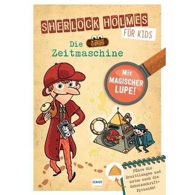 Sherlock Holmes für Kids – Die Zeitmaschine, Taschenbuch von Sandra Lebrun, Ullmann Medien, 978-3-7415-2790-6