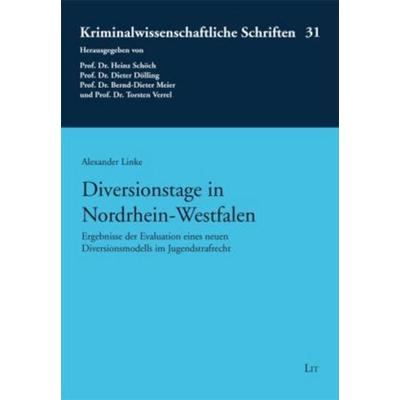 Diversionstage in Nordrhein-Westfalen, Taschenbuch von Alexander Linke, Lit Verlag, 978-3-643-11065-7