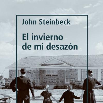 El invierno de mi desazón - John Steinbeck, Audio, 9789178755967