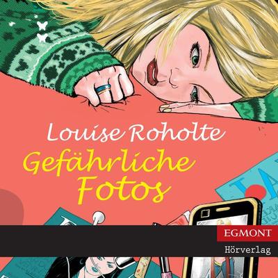 Gefährliche Fotos (ungekürzt) - Louise Roholte, Audio, 9788711324127