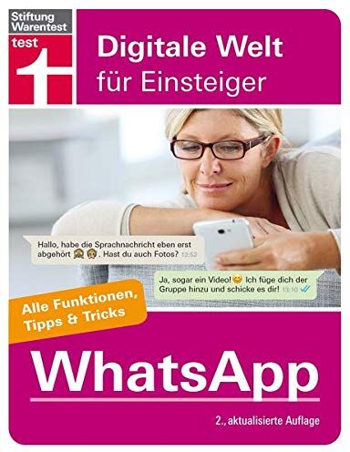 Stefan Beiersmann - WhatsApp: Für Android und iPhone - Alle Funktionen, Tipps & Tricks - Von Stiftung Warentest (Digitale Welt für Einsteiger) - Preis vom 09.10.2026 07:28:09 h