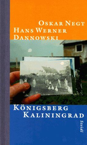 Oskar Negt - Königsberg, Kaliningrad. Reise in die Stadt Kants und Hamanns - Preis vom 13.10.2026 11:25:28 h
