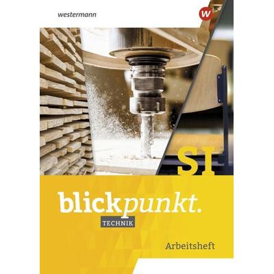 Blickpunkt Technik - Ausgabe 2024, Geheftet von , Westermann Schulbuchverlag, 978-3-14-188519-4