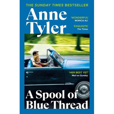 A Spool of Blue Thread, Taschenbuch von Anne Tyler, Vermilion, 978-0-09-959848-0