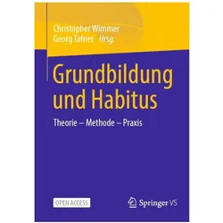 Grundbildung und Habitus, Fachbücher von Christopher Wimmer, Georg Tafner