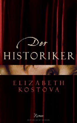 Elizabeth Kostova - Der Historiker: Roman - Preis vom 19.10.2026 19:33:35 h