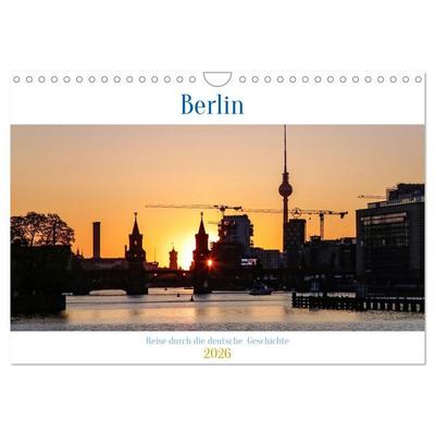 Berlin - Reise durch die deutsche Geschichte (Wandkalender 2026 DIN A4 quer), CALVENDO Monatskalender