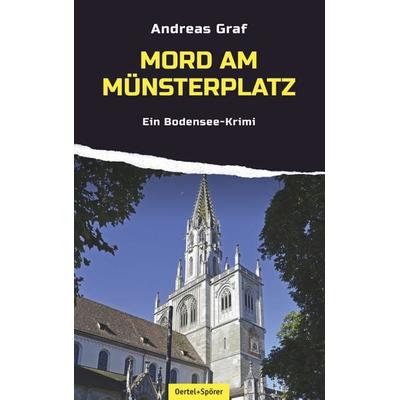 Mord am Münsterplatz, Taschenbuch von Andreas Graf, Oertel u. Spörer, 978-3-88627-647-9
