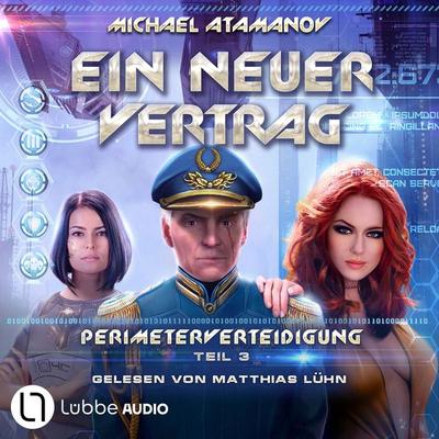 Ein neuer Vertrag - Michael Atamanov, Audio, 9783754011959