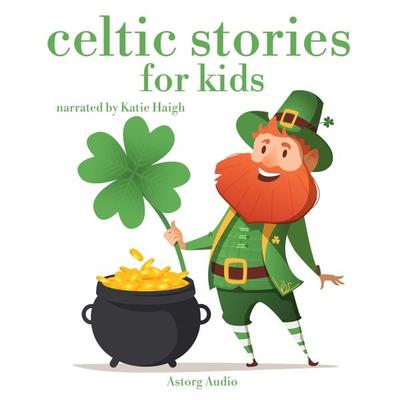 Celtic stories for kids - Joseph Jacobs, Audio, 9782821113114