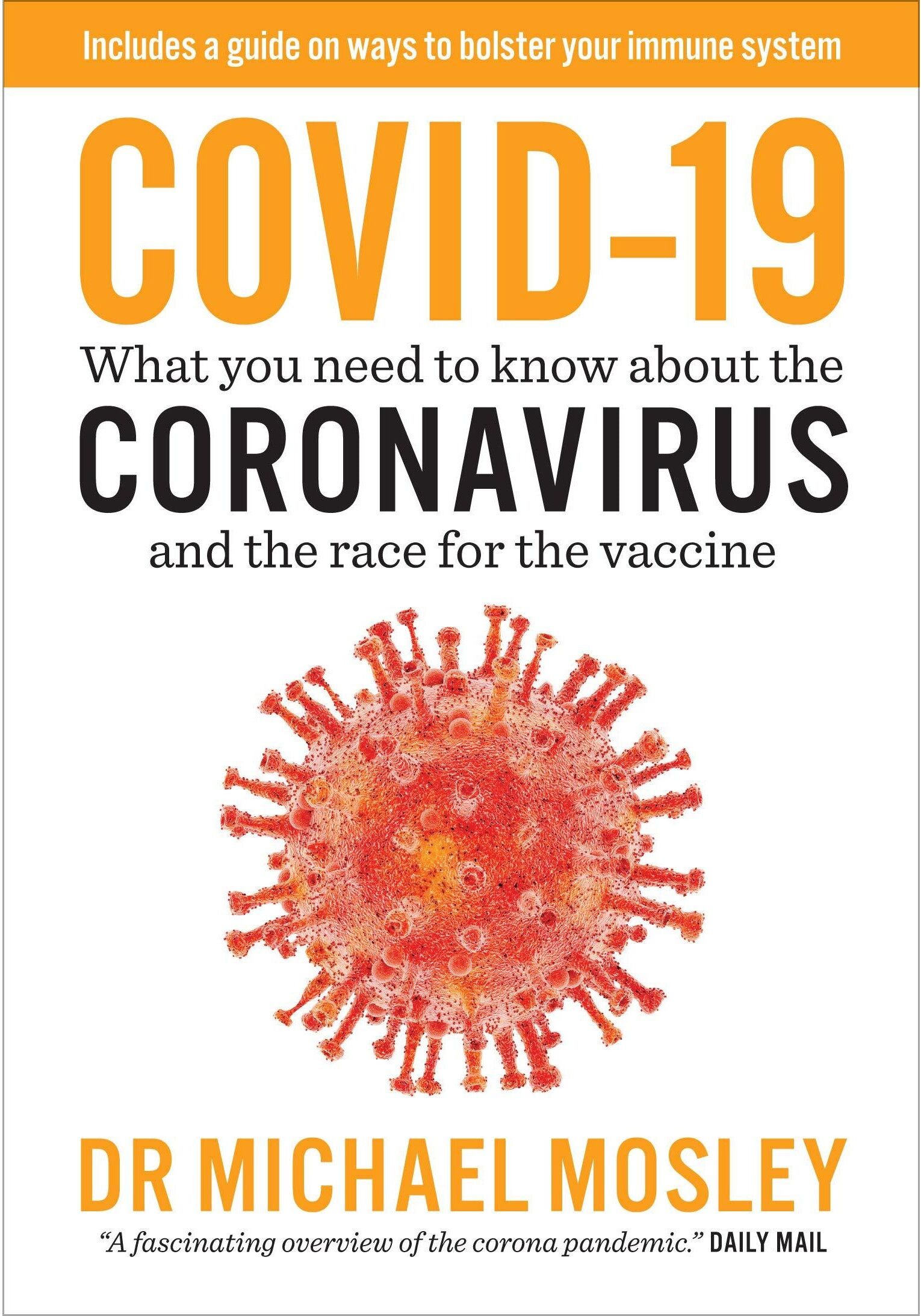 SHORT BOOKS LTD Covid-19 What you need to know about the Coronavirus and the race for the vaccine