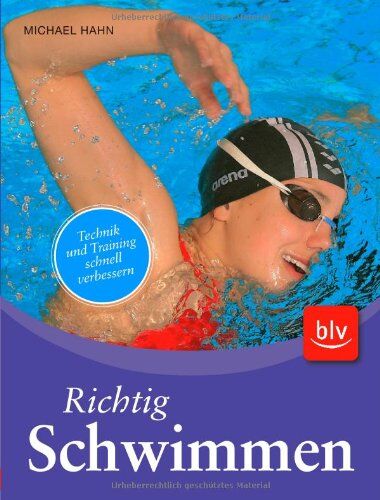 Michael Hahn - Richtig Schwimmen: Technik und Training schnell verbessern - Preis vom 30.09.2026 09:01:18 h