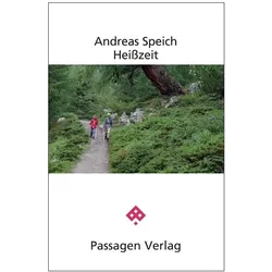 Heisszeit, Belletristik von Andreas Speich