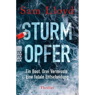 Sturmopfer, Taschenbuch von Sam Lloyd, Rowohlt Taschenbuch, 978-3-499-00823-8