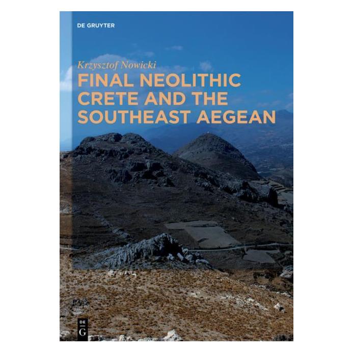 De Gruyter Nowicki:Final Neolithic Crete and the S (Englisch, Hardcover, Krzysztof Nowicki) (67751297)