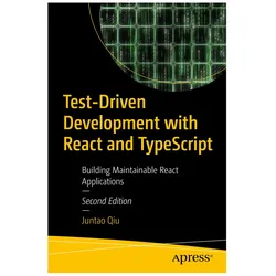 Test-Driven Development with React and TypeScript, Fachbücher von Juntao Qiu