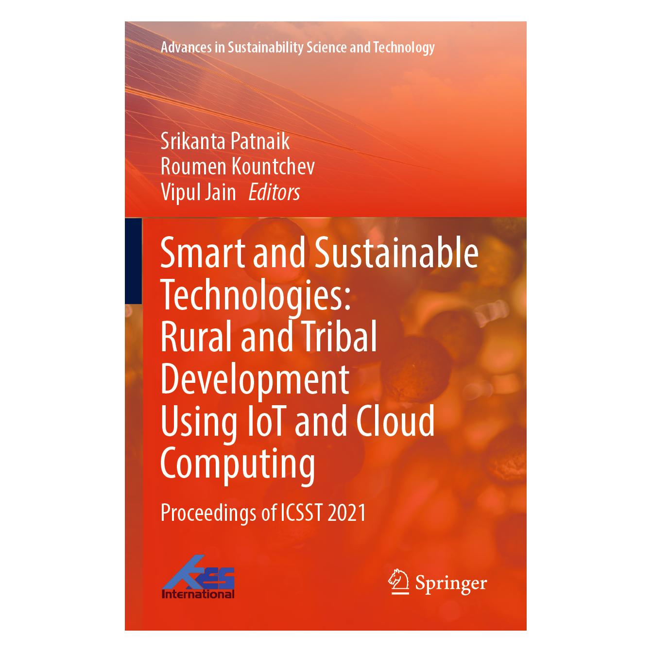 Springer Smart and Sustainable Technologies: Rural and Tribal Development Using IoT and Cloud Computing (Englisch, Softcover, Roumen Kountchev, Srikanta Patnaik, Vipul Jain) (56958526)