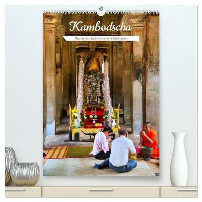 Kambodscha – Schönheit mit Geschichte (hochwertiger Premium Wandkalender 2027 DIN A2 hoch), Kunstdruck in Hochglanz