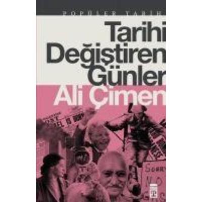 Tarihi Degistiren Günler, Taschenbuch von Ali Cimen, Timas Tarih