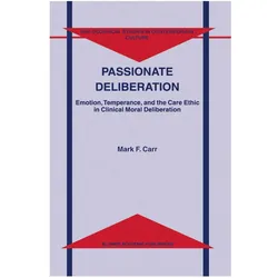 Passionate Deliberation, Fachbücher von M. F. Carr