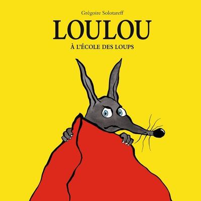 Loulou à l'école des loups - Gregoire Solotareff, Audio, 9782211328937