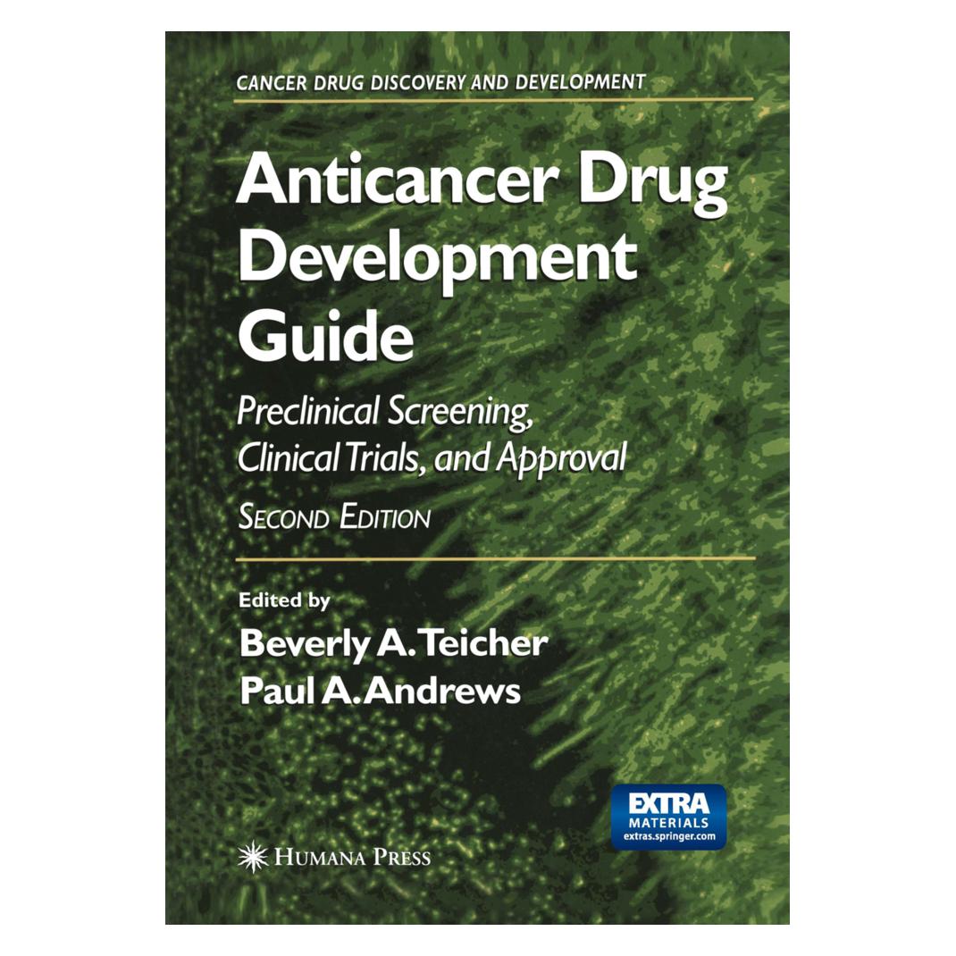 Springer Anticancer Drug Development Guide (Englisch, Softcover, Beverly A. Teicher, Paul A. Andrews) (55538816)