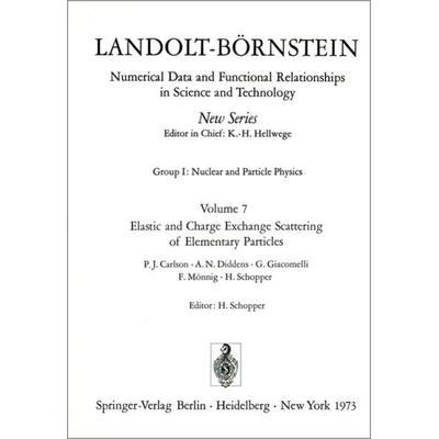 Elastic and Charge Exchange Scattering of Elementary Particles / Elastische und Ladungsaustausch-Streuung von Elementarteilchen, Gebundene Ausgabe von