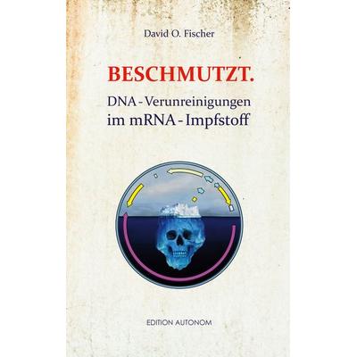 Beschmutzt., Taschenbuch von David O. Fischer, BoD – Books on Demand, 978-3-7534-2010-3