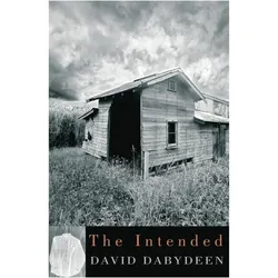 The Intended, Belletristik von David Dabydeen