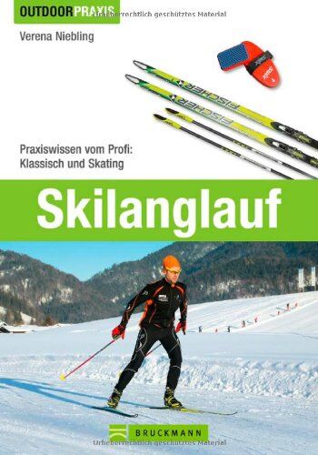 Verena Niebling - Skilanglauf: Praxiswissen vom Profi: Klassisch und Skating: Classic und Skating - Preis vom 12.10.2026 11:37:12 h