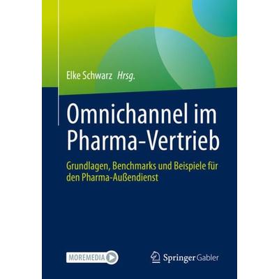 Omnichannel im Pharma-Vertrieb, Taschenbuch von , Springer Fachmedien Wiesbaden GmbH, 978-3-658-34431-3