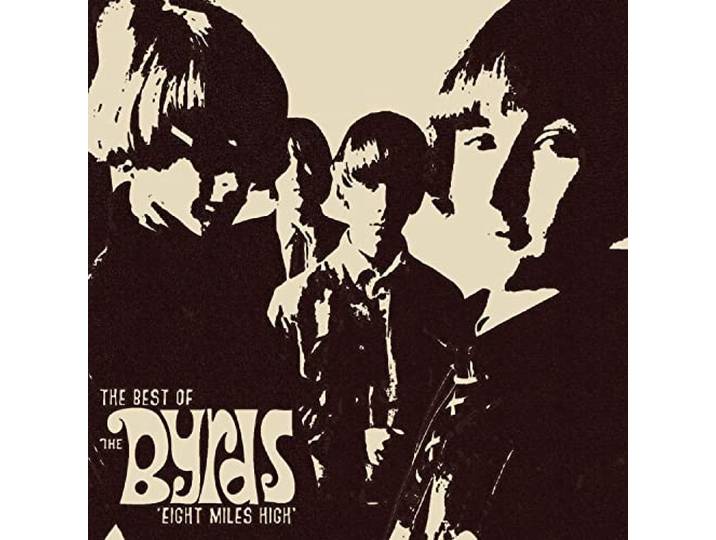 The Byrds - Eight Miles High The Best Of