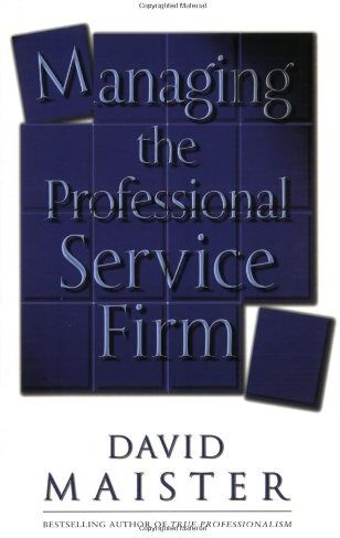 Maister, David H. - Managing the Professional Service Firm - Preis vom 09.10.2026 07:28:09 h